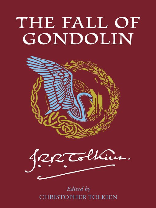 Title details for The Fall of Gondolin by J.R.R. Tolkien - Available
